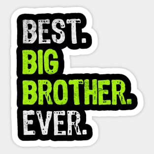 Best Big brother Ever Family Sticker